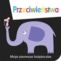 Moja pierwsza książeczka Przeciwieństwa chicago polish bookstore