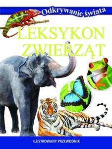 Leksykon zwierząt. Odkrywanie świata buy polish books in Usa