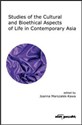 Studies of the Cultural and Bioethical Aspects of the Life Contemporary Asia  
