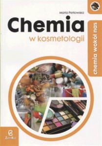 Chemia wokół nas Chemia w kosmetologii 