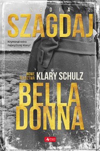 Bella Donna Nowe śledztwa Klary Schulz - Polish Bookstore USA