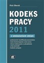 Kodeks pracy 2011 z omówieniem zmian books in polish