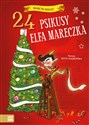 24 psikusy elfa Mareczka - Marcin Malec