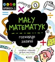 Mały matematyk rozwiązuje zadania 