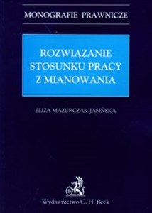 Rozwiązanie stosunku pracy z mianowania to buy in USA