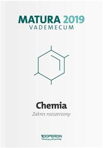 Chemia Matura 2019 Vademecum Zakres rozszerzony  