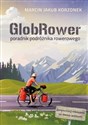 GlobRower Poradnik podróżnika rowerowego - Marcin Jakub Korzonek chicago polish bookstore