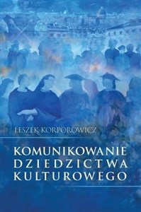 Komunikowanie dziedzictwa kulturowego to buy in USA