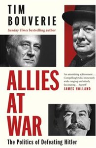 Allies at War The Politics of Defeating Hitler buy polish books in Usa