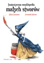 Fantastyczna encyklopedia małych stworów - Alicia Casanova