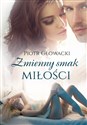 Zmienny smak miłości - Polish Bookstore USA