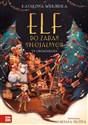 Elf do zadań specjalnych 24 opowiadania - Katarzyna Wierzbicka