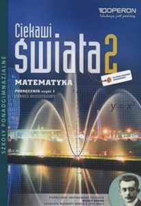 Ciekawi Świata 2 Matematyka Podręcznik Część 1 Zakres rozszerzony Szkoły ponadgimnazjalne buy polish books in Usa