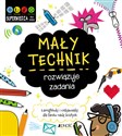 Mały technik rozwiązuje zadania - Catherine Bruzzone