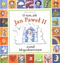 O tym jak Jan Paweł II został błogosławionym buy polish books in Usa