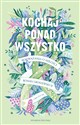 Kochaj ponad wszystko Rozważania o miłości books in polish