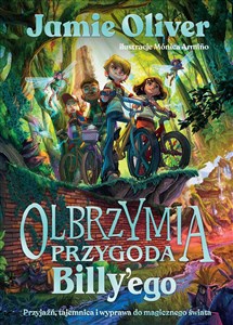 Olbrzymia przygoda Billy'ego Przyjaźń, tajemnica i wyprawa do magicznego świata online polish bookstore