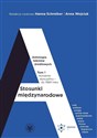 Stosunki międzynarodowe Antologia tekstów źródłowych Tom 1: Korzenie dyscypliny – do 1989 roku Canada Bookstore