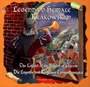Legenda o hejnale krakowskim The legend of the Bugler of Cracow Die Legende von Krakauer Trompetensignal to buy in USA