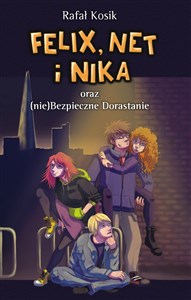 Felix, Net i Nika oraz (nie)Bezpieczne Dorastanie Tom 14 books in polish