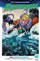 Aquaman Tom 3 Korona Atlantydy - Dan Abnett, Scott Eaton, Philippe Briones, Brad Walker