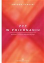 Żyć w pojednaniu. Aspekty psychologiczne polish books in canada