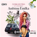 [Audiobook] Ambitna Emilka  