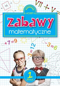 Zabawy matematyczne zeszyt 1 Bookshop