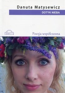 Dotyk nieba Poezja współczesna online polish bookstore