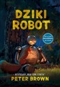 Dziki robot wyd. 3  - Peter Brown