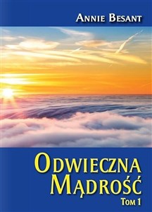 Odwieczna Mądrość Tom 1  