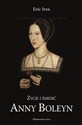 Życie i śmierć Anny Boleyn Polish bookstore