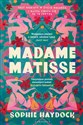 Madame Matisse - Haydock Sophie