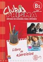 Club Prisma B1 ćwiczenia - Paula Cerdeira, Ana Romero