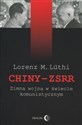 Chiny ZSRR Zimna wojna w świecie komunistycznym Polish bookstore