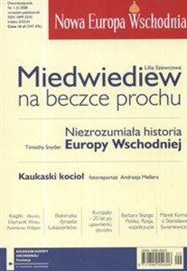 Nowa Europa Wschodnia 1/2008 Miedwiediew na beczce prochu  