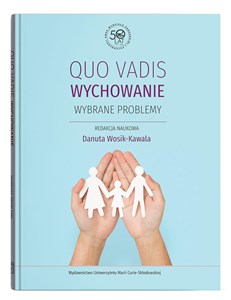 Qou vadis wychowanie. Wybrane problemy  bookstore