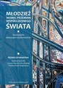 Młodzież wobec przemian współczesnego świata Rozważania edukacyjno-wychowawcze  