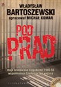 Pod prąd z płytą CD - Władysław Bartoszewski, Michał Komar Bookshop