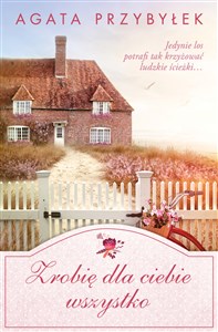 Zrobię dla Ciebie wszystko  - Polish Bookstore USA