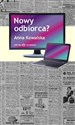 Nowy odbiorca? Przemiany obrazu odbiorcy w wybranych koncepcjach współczesnej kultury books in polish