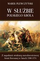 W służbie polskiego króla Z zagadnień struktury narodowościowej Armii Koronnej w latach 1500-1574  