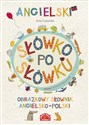 Angielski słówko po słówku Obrazkowy słownik angielsko-polski Polish Books Canada