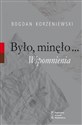 Było, minęło...Wspomnienia - Polish Bookstore USA