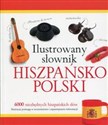 Ilustrowany słownik hiszpańsko-polski - Polish Bookstore USA