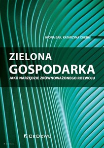 Zielona gospodarka jako narzędzie zrównoważonego rozwoju  