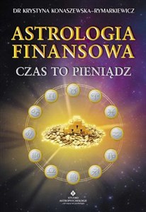 Astrologia finansowa Czas to pieniądz Polish bookstore