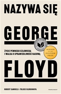 Nazywa się George Floyd Życie pewnego człowieka i walka o sprawiedliwość rasową pl online bookstore