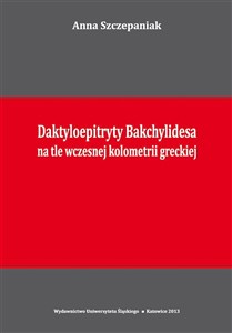 Daktyloepitryty Bakchylidesa na tle wczesnej... Bookshop