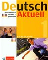 Deutsch Aktuell 1 Podręcznik z płytą CD Gimnazjum - Wolfgang Kraft, Renata Rybarczyk, Monika Schmidt